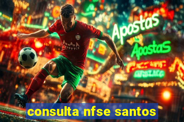 consulta nfse santos